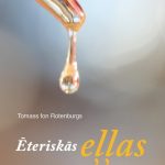 Grāmata Tomass fon Rotenburgs "Ēteriskās eļļās dziedniecībā"